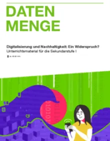 Digitalisierung und Nachhaltigkeit Sek - Datenmengen