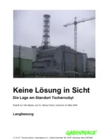 Keine Lösung in Sicht - Die Lage am Standort Tschernobyl (Langfassung)