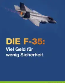 F35-Bomber - viel Geld für wenig Sicherheit.pdf